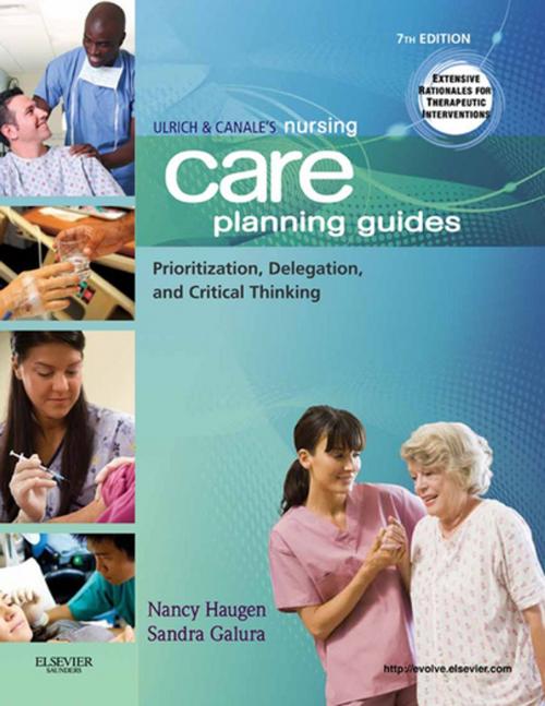 Cover of the book Ulrich & Canale's Nursing Care Planning Guides - E-Book by Nancy Haugen, RN, MN, PhD, Sandra J. Galura, MSN, RN, CCRN, CPAN, Elsevier Health Sciences
