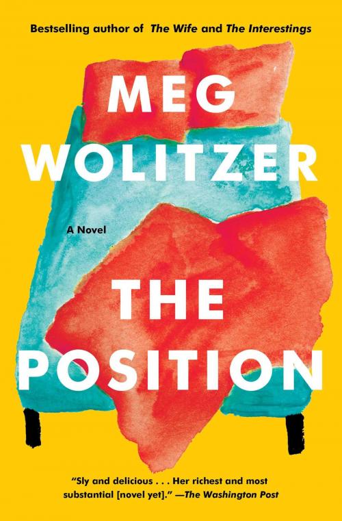 Cover of the book The Position by Meg Wolitzer, Scribner