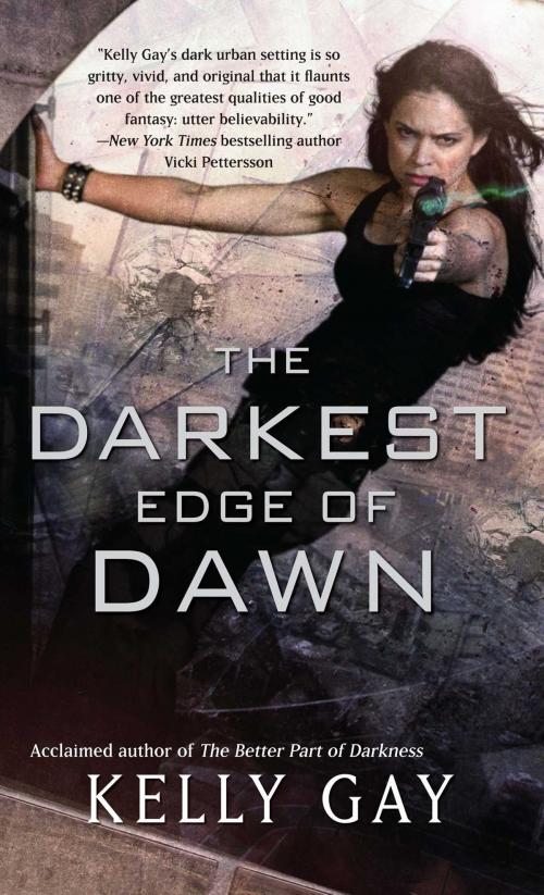 Cover of the book The Darkest Edge of Dawn by Kelly Gay, Pocket Books