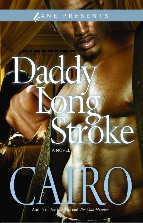 Cover of the book Daddy Long Stroke by Cairo, Strebor Books