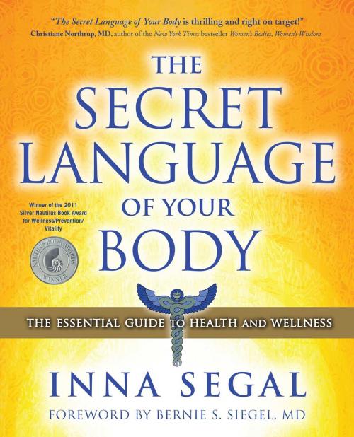 Cover of the book The Secret Language of Your Body by Inna Segal, Atria Books/Beyond Words