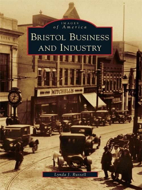 Cover of the book Bristol Business and Industry by Lynda J. Russell, Arcadia Publishing Inc.