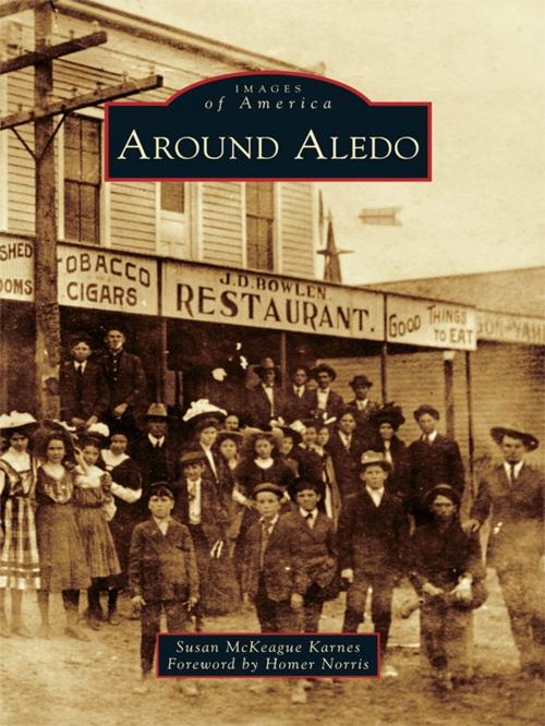 Cover of the book Around Aledo by Susan McKeague Karnes, Arcadia Publishing Inc.