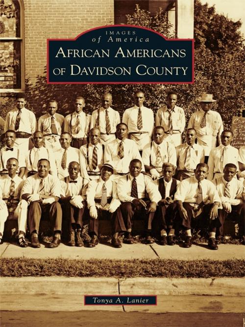 Cover of the book African Americans of Davidson County by Tonya A. Lanier, Arcadia Publishing Inc.