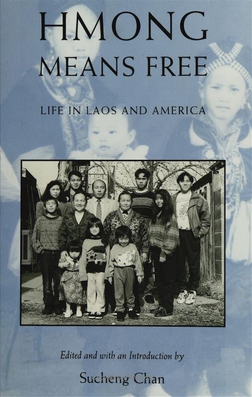 Cover of the book Hmong Means Free by Sucheng Chan, Temple University Press