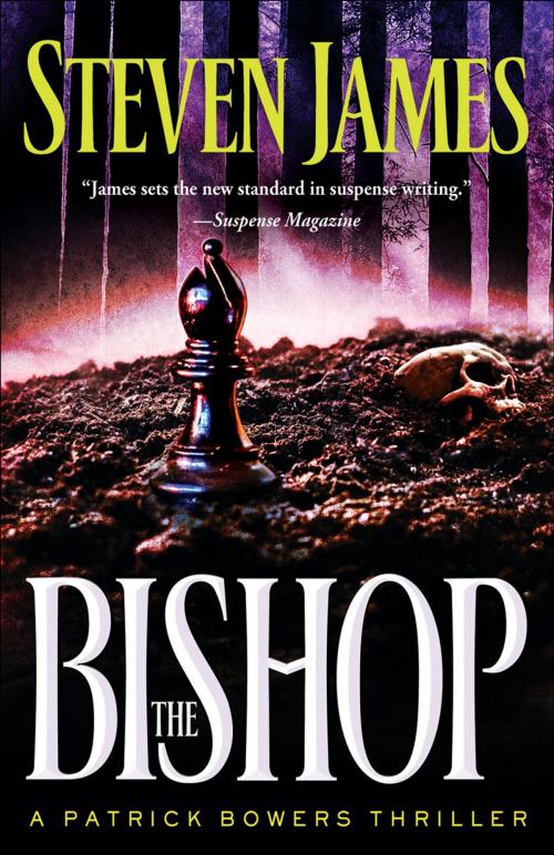 Cover of the book The Bishop (The Bowers Files Book #4) by Steven James, Baker Publishing Group