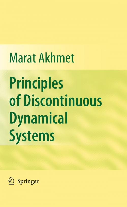 Cover of the book Principles of Discontinuous Dynamical Systems by Marat Akhmet, Springer New York