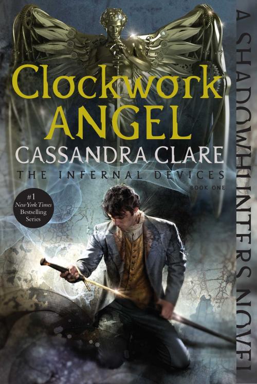 Cover of the book Clockwork Angel by Cassandra Clare, Margaret K. McElderry Books