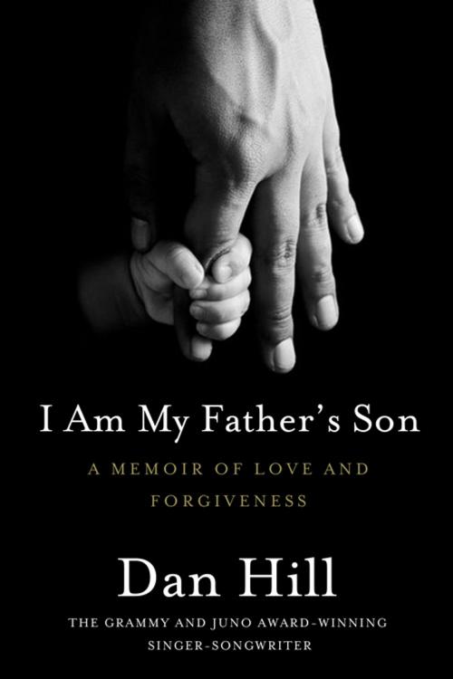 Cover of the book I Am My Father's Son by Dan Hill, HarperCollins Publishers