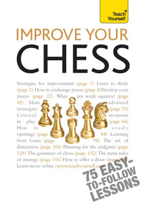 Cover of the book Improve Your Chess: Teach Yourself by William Hartson, John Murray Press