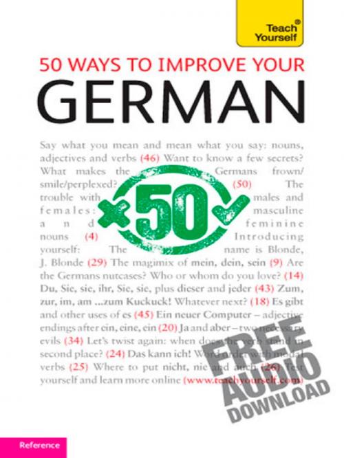 Cover of the book 50 Ways to Improve Your German: Teach Yourself by Sieglinde Klovekorn-Ward, Hodder & Stoughton