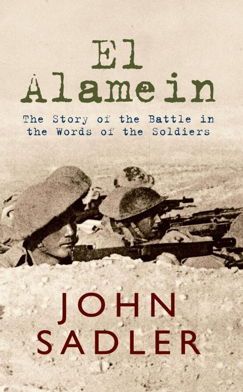 Cover of the book El Alamein by John Sadler, Amberley Publishing