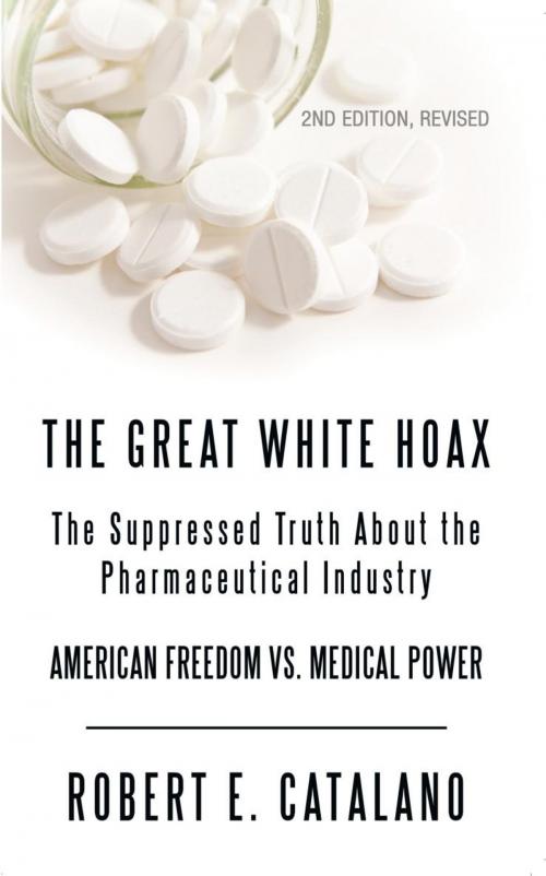 Cover of the book The Great White Hoax by Robert E. Catalano, iUniverse