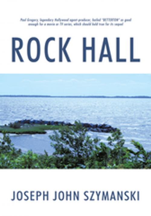 Cover of the book Rock Hall by Joseph John Szymanski, iUniverse