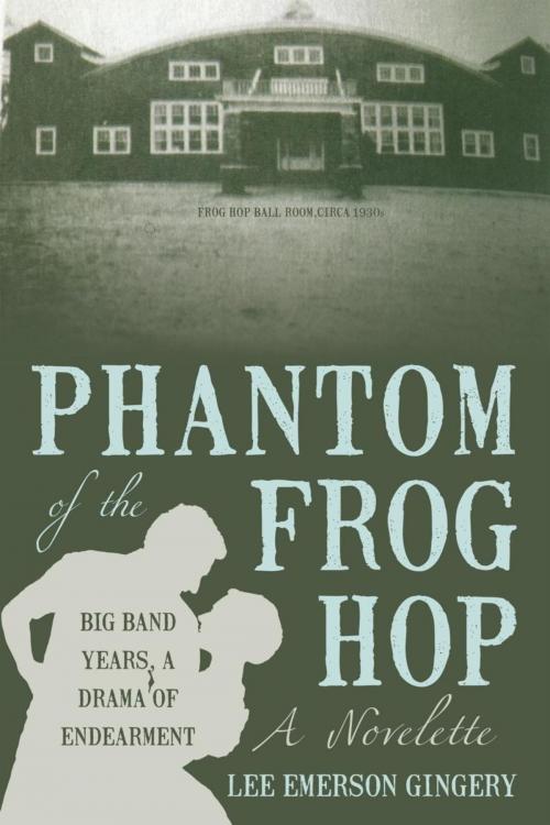 Cover of the book Phantom of the Frog Hop by Lee Emerson Gingery, iUniverse