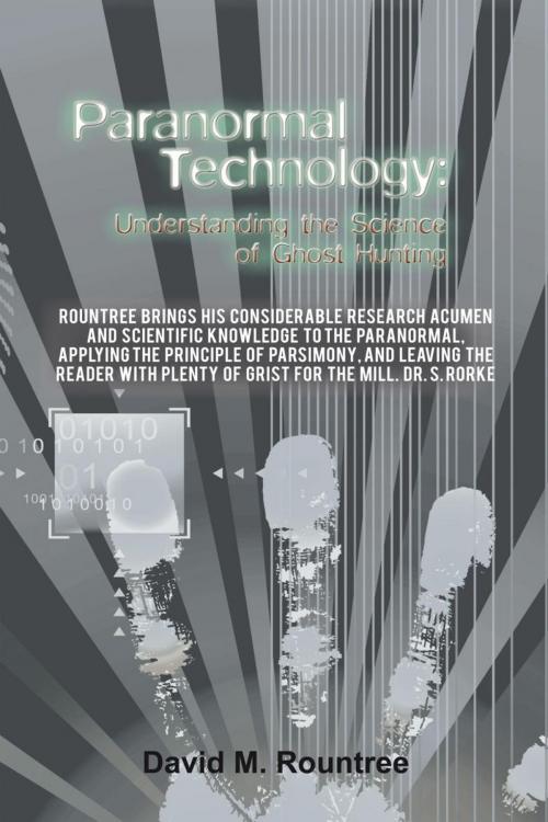 Cover of the book Paranormal Technology by David M. Rountree, iUniverse