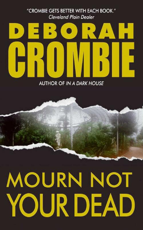 Cover of the book Mourn Not Your Dead by Deborah Crombie, Scribner