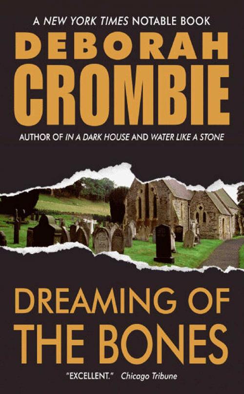 Cover of the book Dreaming of the Bones by Deborah Crombie, Scribner