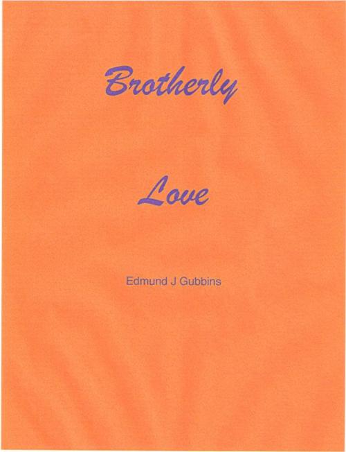 Cover of the book Brotherly Love by Eddie Gubbins, Eddie Gubbins