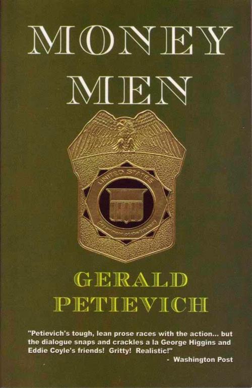Cover of the book Money Men by Gerald Petievich, Gerald Petievich
