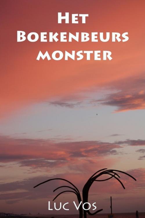 Cover of the book Het Boekenbeurs Monster by Luc Vos, Luc Vos