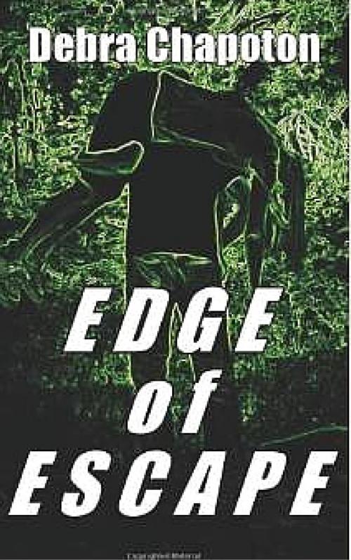 Cover of the book Edge of Escape by Debra Chapoton, Debra Chapoton