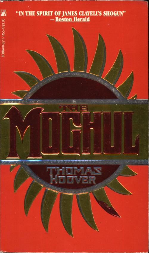 Cover of the book The Moghul by Thomas Hoover, Thomas Hoover