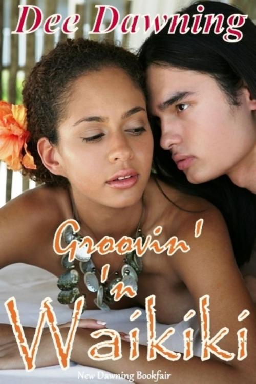 Cover of the book Groovin' 'n Waikiki by Dee Dawning, New Dawning Books