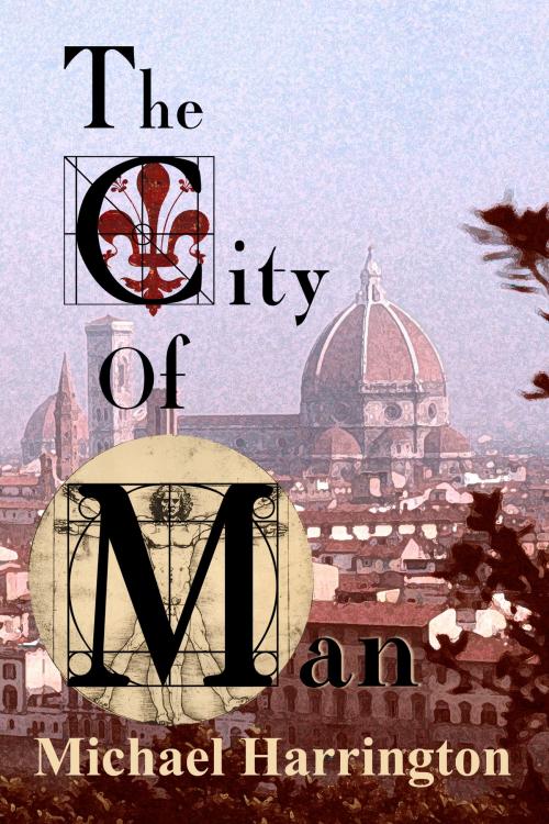 Cover of the book The City of Man by Michael Harrington, Michael Harrington