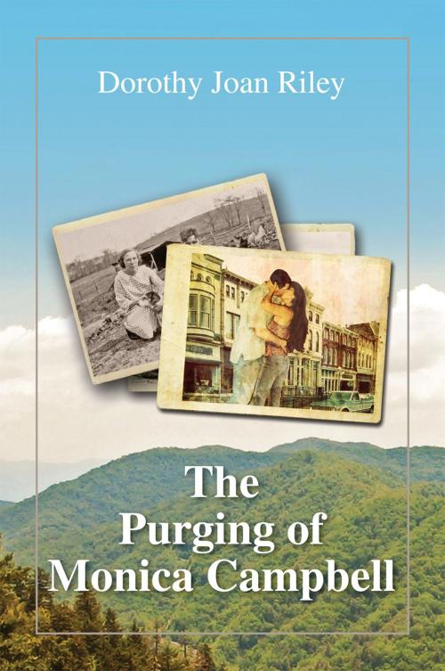 Cover of the book The Purging of Monica Campbell by Dorothy Joan Riley, Xlibris US