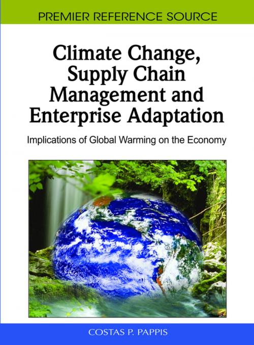 Cover of the book Climate Change, Supply Chain Management and Enterprise Adaptation by Costas P. Pappis, IGI Global