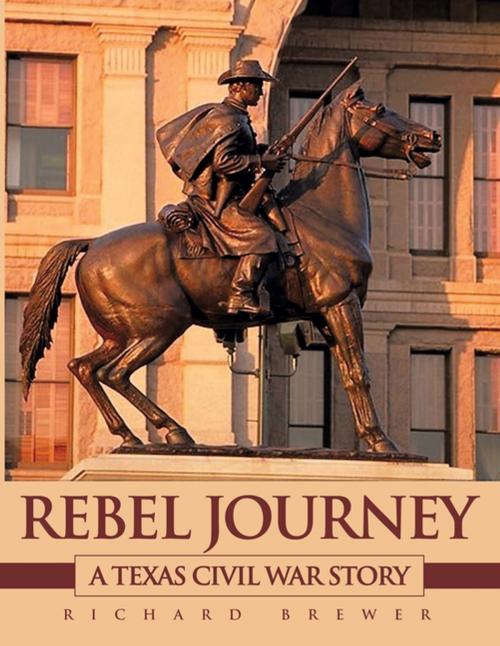 Cover of the book Rebel Journey by Richard Brewer, AuthorHouse