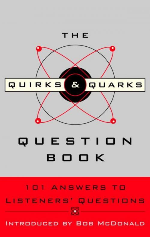Cover of the book The Quirks & Quarks Question Book by CBC, McClelland & Stewart