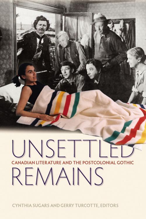 Cover of the book Unsettled Remains by , Wilfrid Laurier University Press