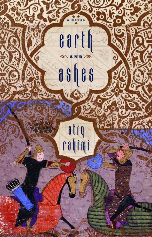 Cover of the book Earth and Ashes by Atiq Rahimi, Other Press