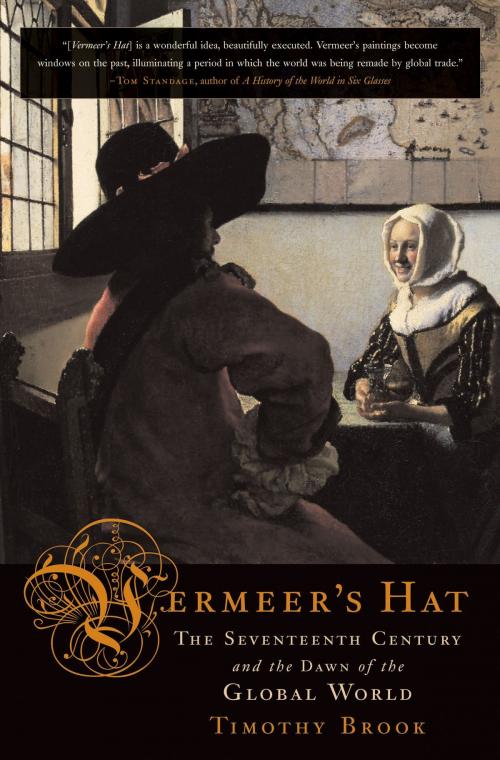 Cover of the book Vermeer's Hat by Timothy Brook, Bloomsbury Publishing
