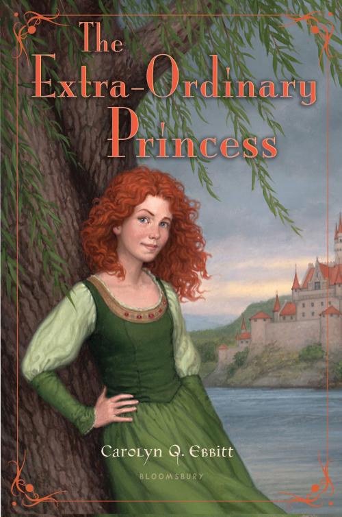 Cover of the book The Extra-Ordinary Princess by Carolyn Q. Ebbitt, Bloomsbury Publishing