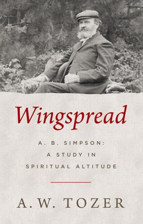 Cover of the book Wingspread by A. W. Tozer, Moody Publishers