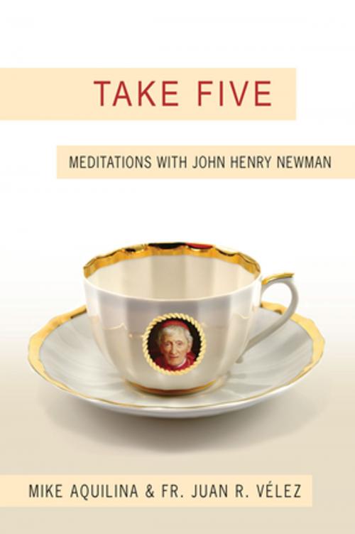 Cover of the book Take Five by Mike Aquilina, Juan Velez, Our Sunday Visitor