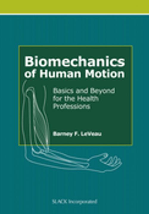 Cover of the book Biomechanics of Human Motion by , SLACK Incorporated