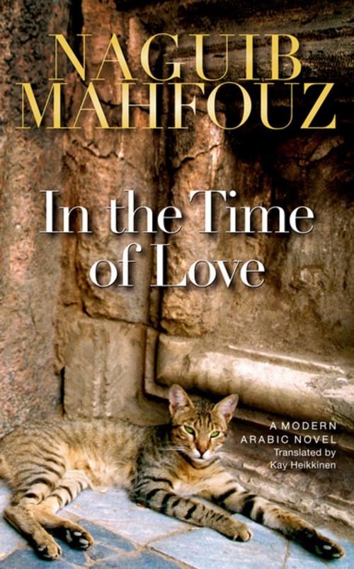 Cover of the book In the Time of Love by Naguib Mahfouz, The American University in Cairo Press