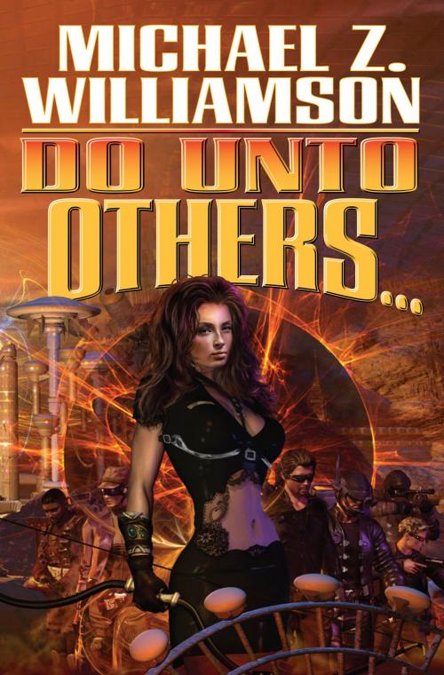 Cover of the book Do Unto Others by Michael Z. Williamson, Baen Books