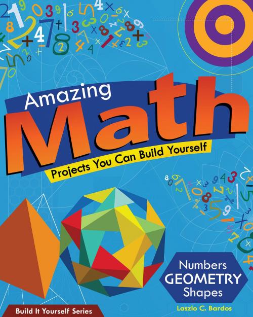 Cover of the book Amazing Math by Lazlo C. Bardos, Nomad Press