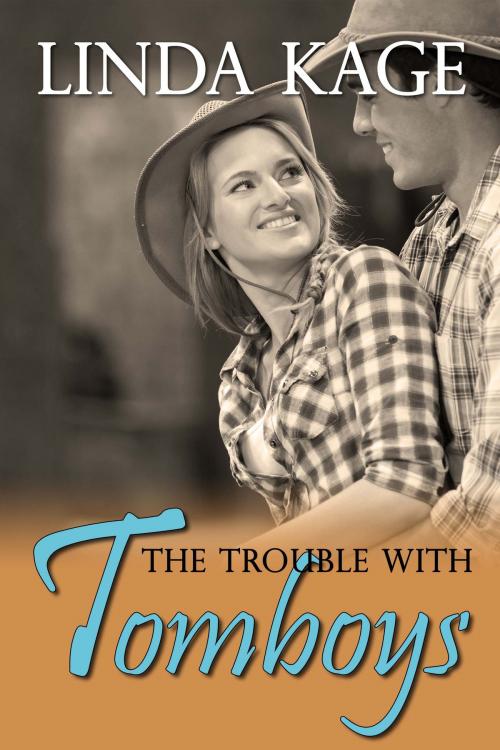 Cover of the book The Trouble With Tomboys by Linda Kage, The Wild Rose Press, Inc.