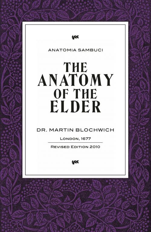 Cover of the book The Anatomy of the Elder by Martin  Blochwich, Publish Green
