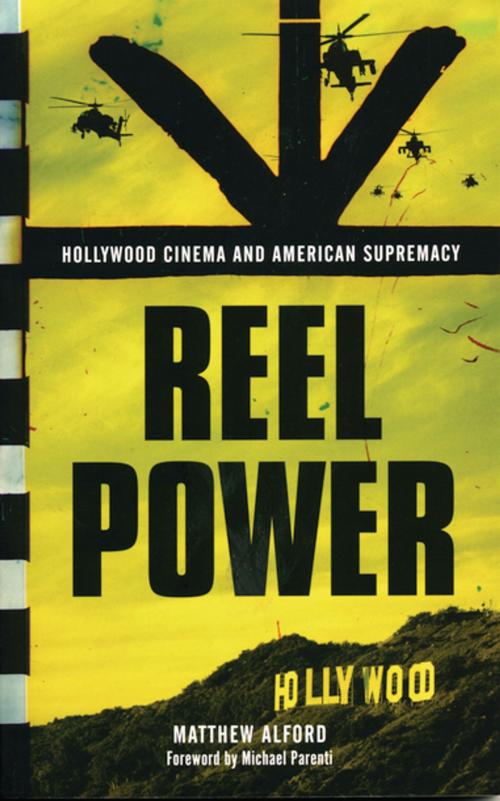 Cover of the book Reel Power by Matthew Alford, Pluto Press