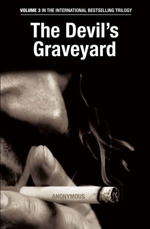 Cover of the book The Devil's Graveyard by Anonymous, Michael O' Mara Books