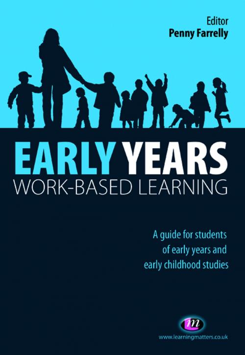 Cover of the book Early Years Work-Based Learning by , SAGE Publications