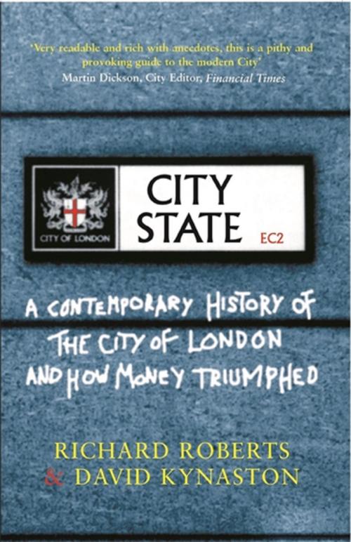 Cover of the book City State by David Kynaston, Profile