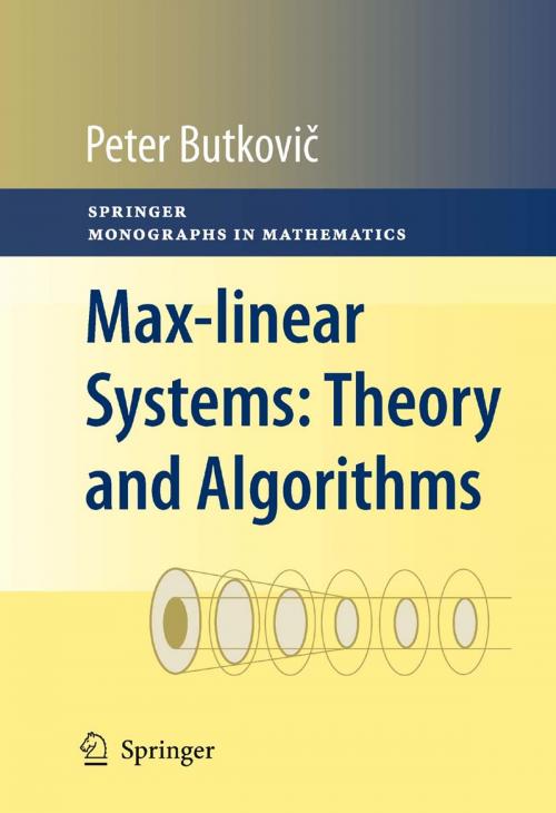 Cover of the book Max-linear Systems: Theory and Algorithms by Peter Butkovič, Springer London